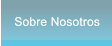 Sobre Nosotros Sobre Nosotros